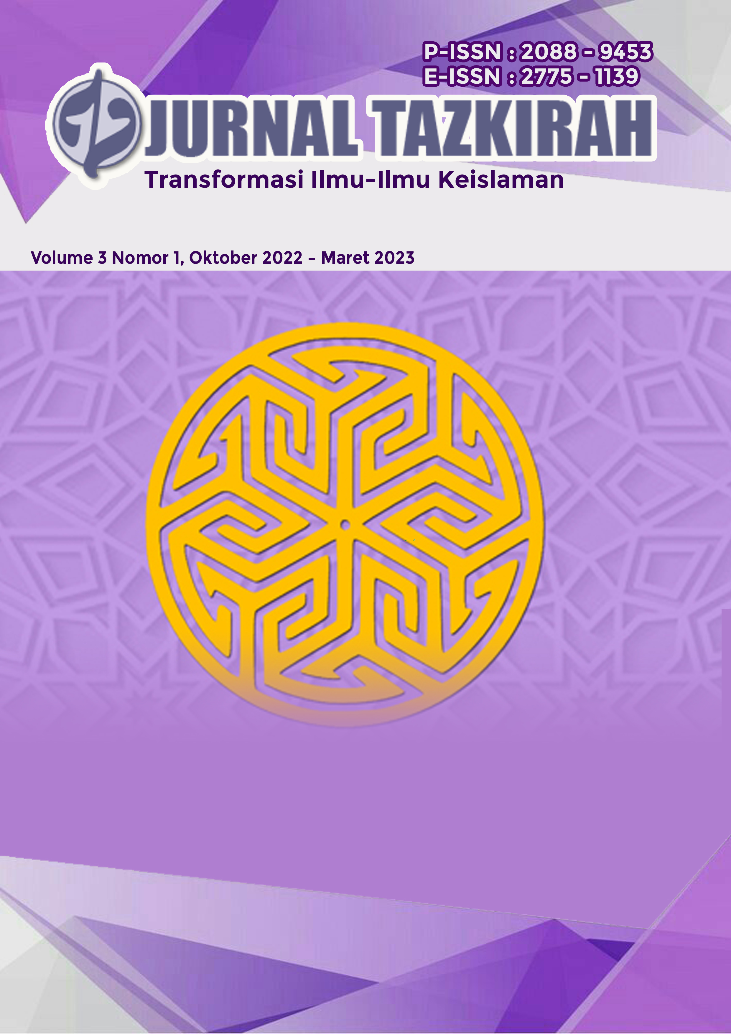 View Vol. 5 No. 2 (2025): April, Jurnal Tazkirah: Transformasi Ilmu-Ilmu Keislaman